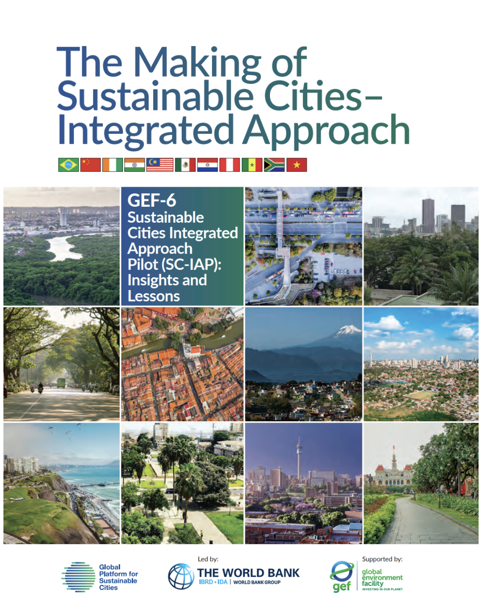 Integrating City Planning and Environme〜 The Making of Sustainable Cities: GEF-6 Sustainable Cities